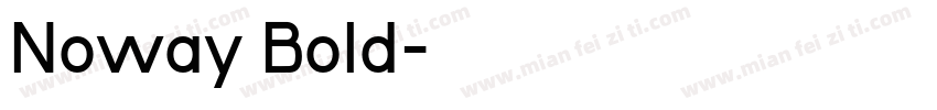 Noway Bold字体转换